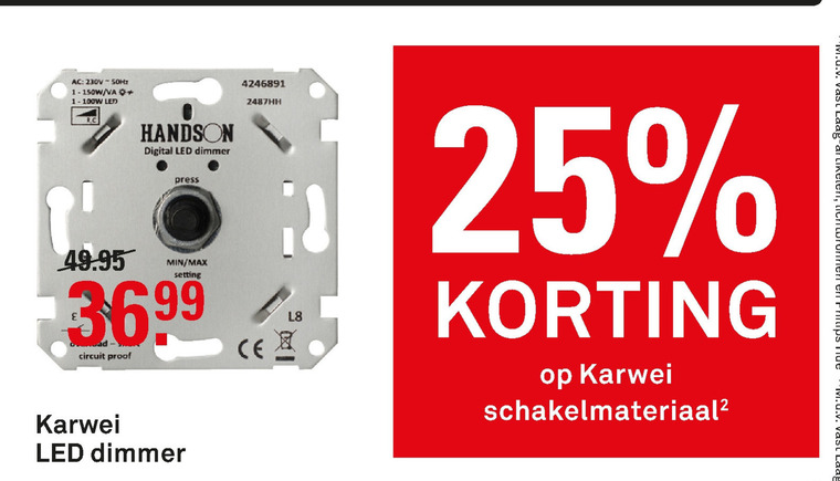 vacht Goodwill Onophoudelijk Karwei Huismerk schakelmateriaal, dimmer folder aanbieding bij Karwei -  details