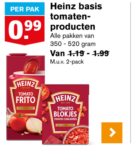 Heinz   tomatenblokjes, tomatenpuree folder aanbieding bij  Hoogvliet - details