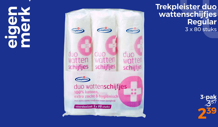 Trekpleister Huismerk   wattenschijfjes folder aanbieding bij  Trekpleister - details