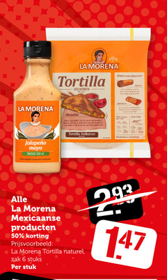  6 50 250 la morena tortilla volkoren mayo inhoud ml mexicaanse naturel zak stuks stuk your favourite this 