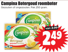  250 campina botergoud roomboter gezouten ongezouten pak anno 3.99 