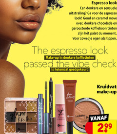  espresso donkere sensuele uitstraling goud caramel move chocolade geroosterde koffieboon tinten palet du moment ogen lippen make up vibe check like this smoke palette kruidvat lifting extreme drama soft glide eyeliner pencil waterproof high gloss lip smoothie krul sculpting liquid face contour matte bronzing 