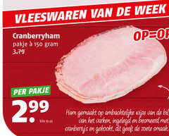  150 vleeswaren week pakje kilo ham gemaakt ambachtelijke wijze bil varken ingelegd besmeerd gekookt zoete 