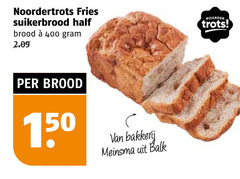  150 400 noordertrots fries suikerbrood brood noorder trots bakkerij balk 