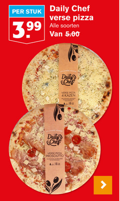  4 99 stuk daily chef verse pizza soorten 3.99 italiaanse keuken kazen mozzarella mascarpone kaas pers prosciutto gerookte spekjes cherrytomaatjes 