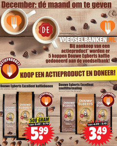  douwe egberts koffiebonen koffie 5 99 100 250 500 december maand d.e nl koppen gedoneerd voedselbank doneer excellent zak and arabica blonde zoet elegant meester joure arabic gold snelfiltermaling mocca pak koffiebranders rijk premium filtermaling go 