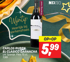  rode wijn wijntip varkenshaas clasico rood nix18 carlos ruben garnacha spanje fles 7 99 5 