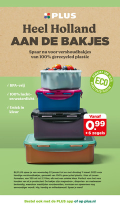  spaarakties 11 22 100 350 holland bakjes spaar vershoudbakjes gerecycled plastic vrij lucht waterdicht kleur gemaakt eco 6 zegels woensdag januari zeven formaten ml liter vers magnetron diepvries vaatwasser bestendig maaltijden voorbereiden invriezen opwarmen hip milieubewust plus.nl 