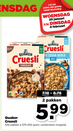  quaker cruesli 2 4 woensdag let januari chocolate new lot same taste fibers sugar added nuts chocola nutri score pakken 5.99 combineren 