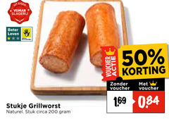  50 200 slagerij beter leven grillworst naturel stuk circa voucher 