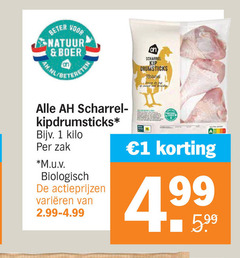  drumsticks 1 beter natuur boer ah.nl scharrel kip nature scharrelei kipdrumsticks kilo zak m.u.v biologisch varieeren 5.99 