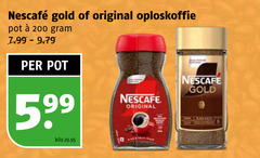  nescafe oploskoffie 200 gold original pot 5 99 kilo 